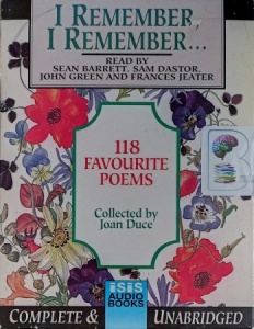 118 Favourite Poems written by Various Great Poets performed by Sean Barrett, Sam Dastor, John Green and Francis Jeater on Cassette (Unabridged)